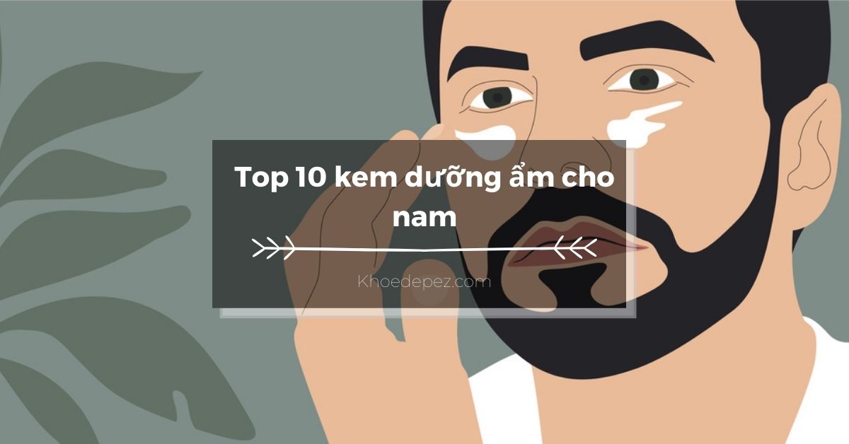 Top kem dưỡng ẩm cho nam