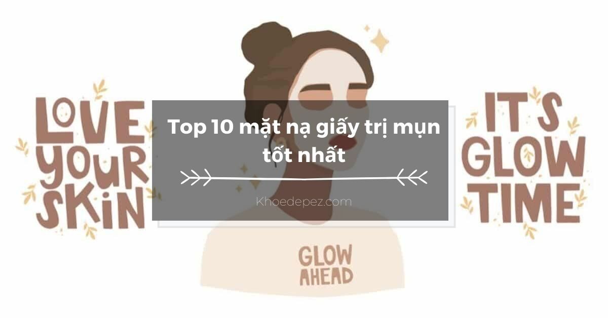 Top mặt nạ giấy trị mụn