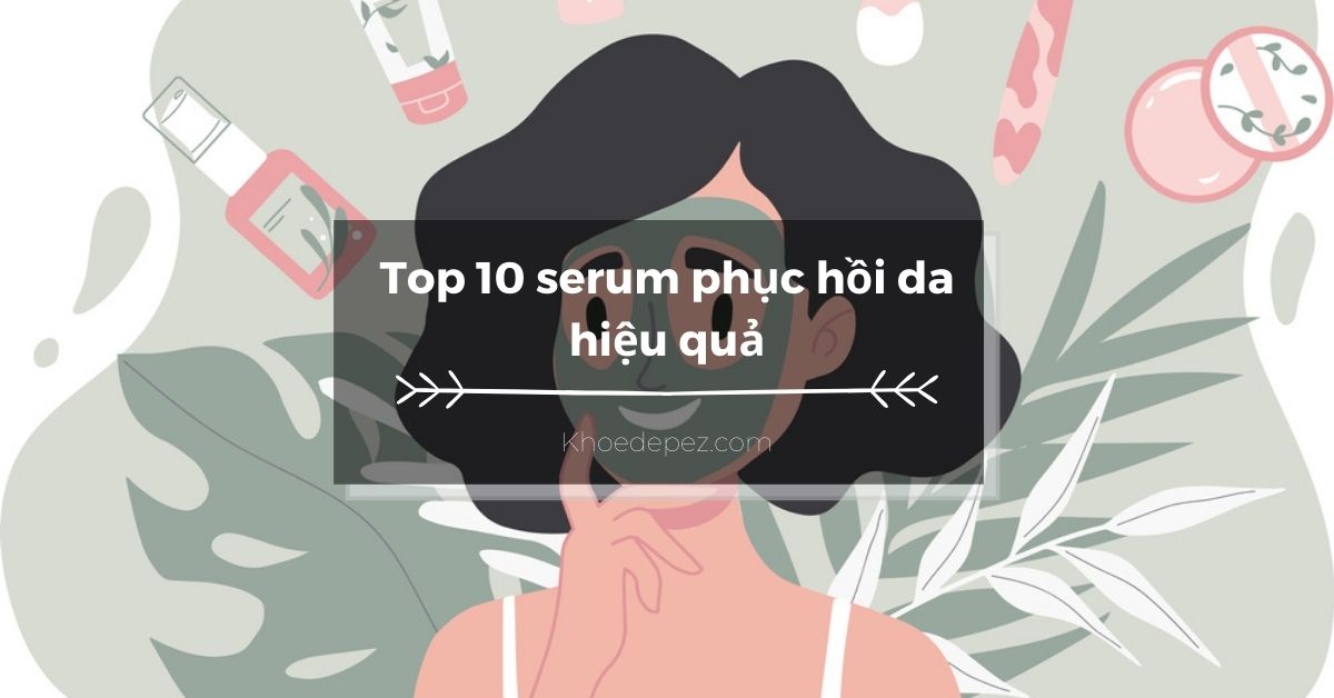 Top serum phục hồi da