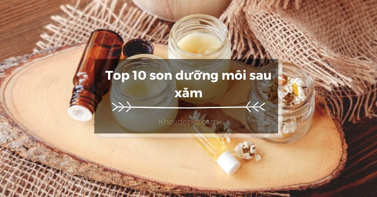 Top son dưỡng môi sau xăm